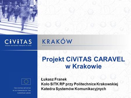 Projekt CiViTAS CARAVEL w Krakowie
