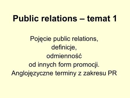 Public relations – temat 1