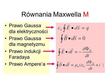 Równania Maxwella M Prawo Gaussa dla elektryczności
