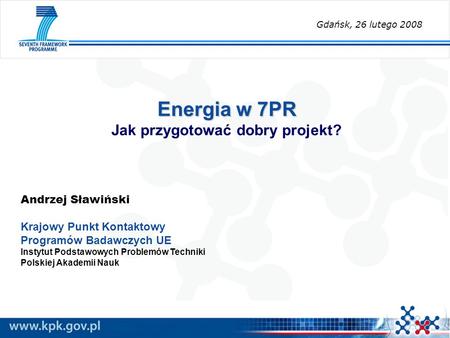 Energia w 7PR Jak przygotować dobry projekt?