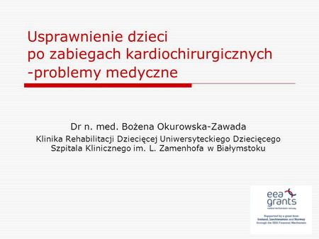 Dr n. med. Bożena Okurowska-Zawada