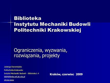 Biblioteka Instytutu Mechaniki Budowli Politechniki Krakowskiej