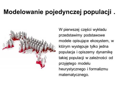 Modelowanie pojedynczej populacji .