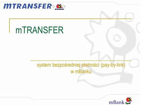 system bezpośredniej płatności (pay-by-link) w mBanku
