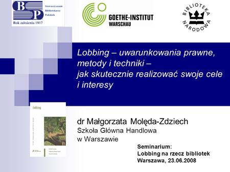 dr Małgorzata Molęda-Zdziech Szkoła Główna Handlowa w Warszawie