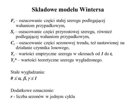 Składowe modelu Wintersa
