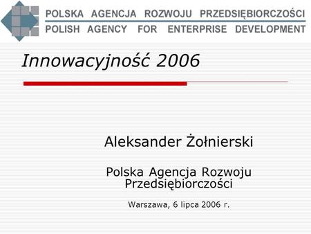 Innowacyjność 2006 Aleksander Żołnierski