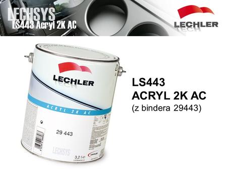 LS443  ACRYL 2K AC  (z bindera 29443)