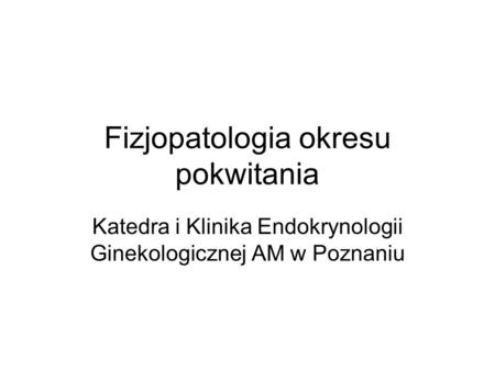 Fizjopatologia okresu pokwitania