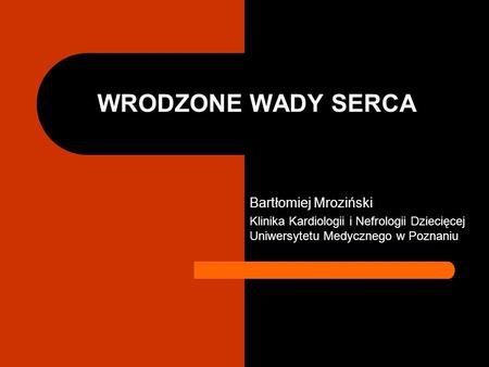 WRODZONE WADY SERCA Bartłomiej Mroziński
