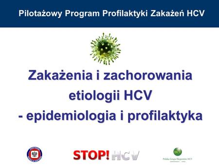 Pilotażowy Program Profilaktyki Zakażeń HCV