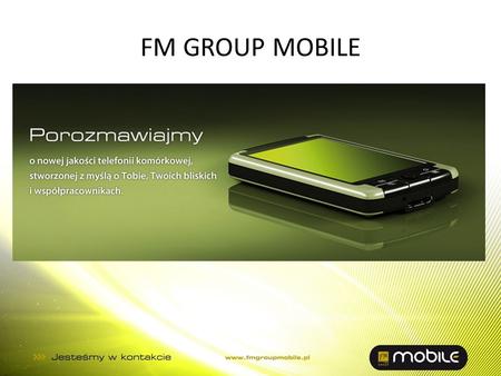 FM GROUP MOBILE.
