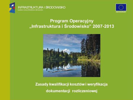 Program Operacyjny „Infrastruktura i Środowisko”