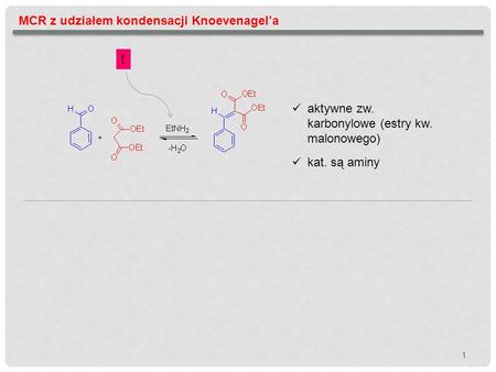 MCR z udziałem kondensacji Knoevenagel’a