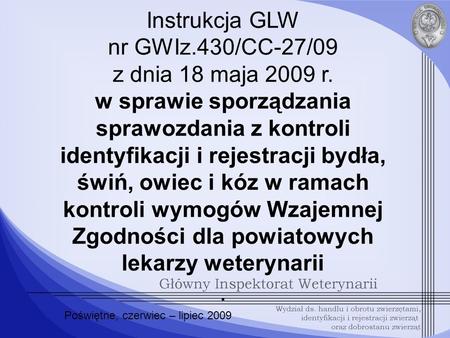 Instrukcja GLW nr GWIz. 430/CC-27/09 z dnia 18 maja 2009 r