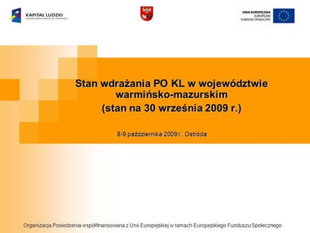 Stan wdrażania PO KL w województwie warmińsko-mazurskim