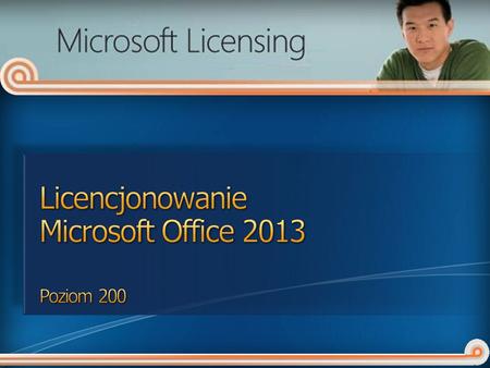 Licencjonowanie Microsoft Office 2013