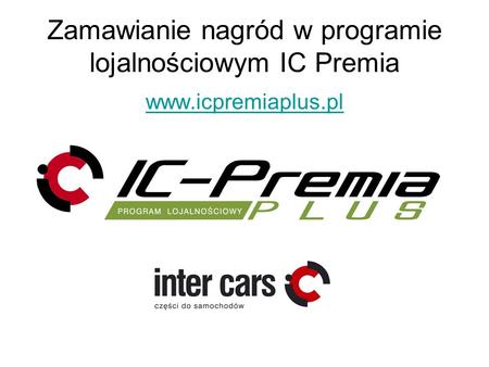 Zamawianie nagród w programie lojalnościowym IC Premia