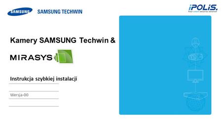 Kamery SAMSUNG Techwin & Instrukcja szybkiej instalacji Wersja-00.