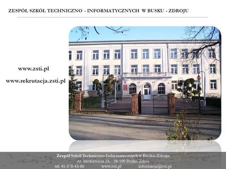 Zespół Szkół Techniczno - Informatycznych w Busku - Zdroju  