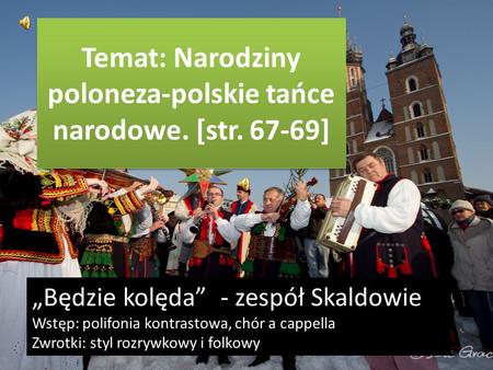Temat: Narodziny poloneza-polskie tańce narodowe. [str ]