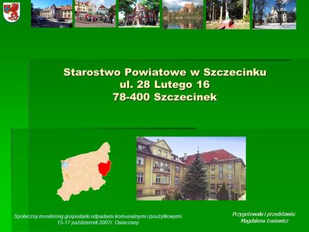 Starostwo Powiatowe w Szczecinku ul. 28 Lutego Szczecinek