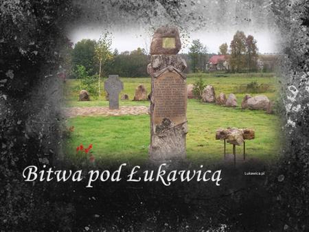 Bitwa pod Łukawicą Lukawica.pl.