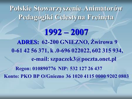 Polskie Stowarzyszenie Animatorów Pedagogiki Celestyna Freineta