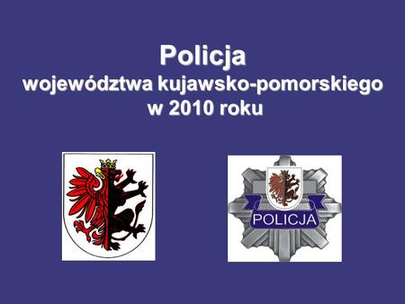 Policja województwa kujawsko-pomorskiego w 2010 roku