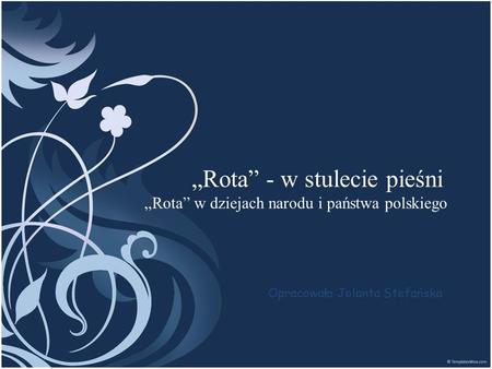 „Rota” - w stulecie pieśni