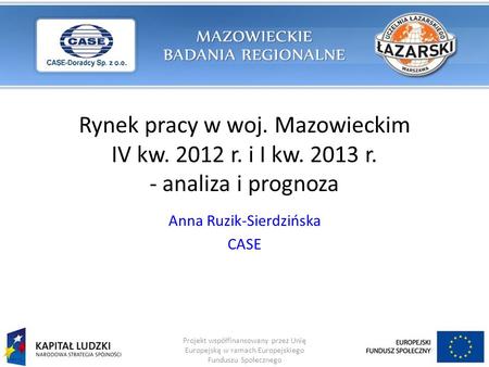 Anna Ruzik-Sierdzińska CASE