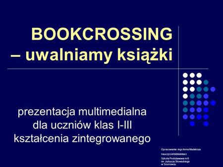 BOOKCROSSING – uwalniamy książki