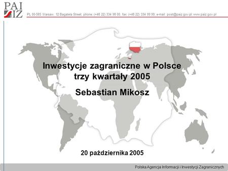 Inwestycje zagraniczne w Polsce trzy kwartały 2005