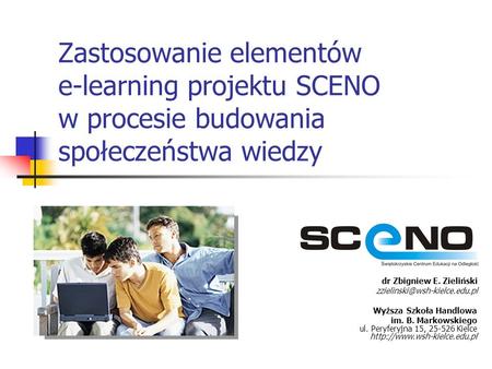 dr Zbigniew E. Zieliński  Wyższa Szkoła Handlowa