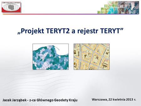 „Projekt TERYT2 a rejestr TERYT”