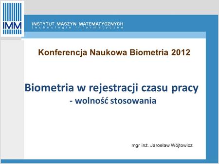 Konferencja Naukowa Biometria 2012