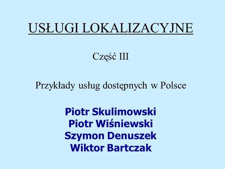 Przykłady usług dostępnych w Polsce