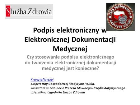 Podpis elektroniczny w Elektronicznej Dokumentacji Medycznej