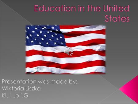 . Four levels of education management: - Federal authorities, including the Department of Education; - The state authorities; - The local authority.
