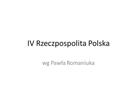 IV Rzeczpospolita Polska