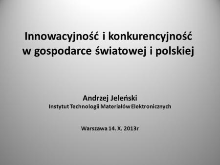 Innowacyjność i konkurencyjność w gospodarce światowej i polskiej