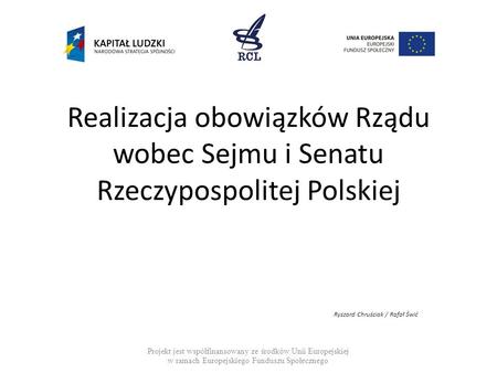 Ryszard Chruściak / Rafał Świć