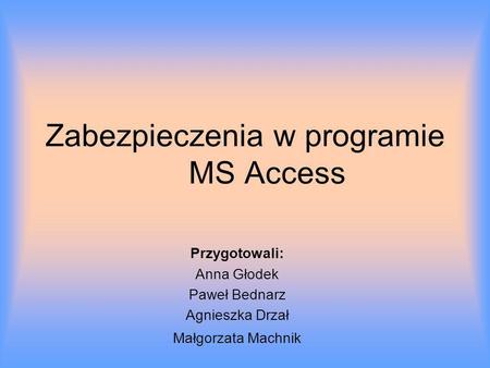 Zabezpieczenia w programie MS Access