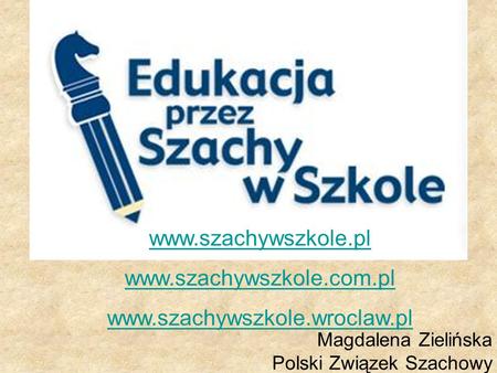 Magdalena Zielińska Polski Związek Szachowy