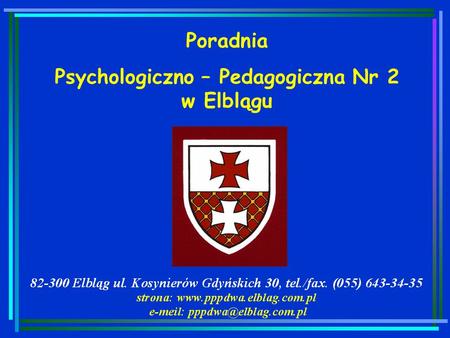 Psychologiczno – Pedagogiczna Nr 2 w Elblągu