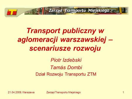 Transport publiczny w aglomeracji warszawskiej – scenariusze rozwoju