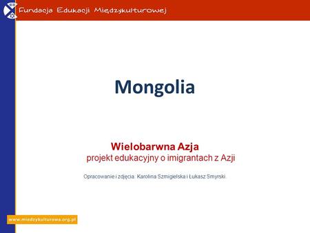 Mongolia Wielobarwna Azja projekt edukacyjny o imigrantach z Azji