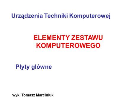 ELEMENTY ZESTAWU KOMPUTEROWEGO