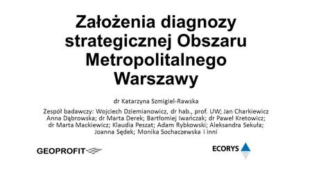 Założenia diagnozy strategicznej Obszaru Metropolitalnego Warszawy