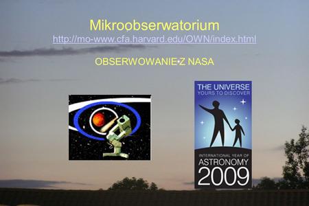 Mikroobserwatorium  OBSERWOWANIE Z NASA.